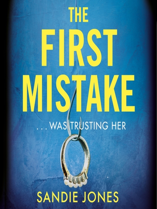Title details for The First Mistake by Sandie Jones - Available